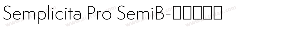 Semplicita Pro SemiB字体转换